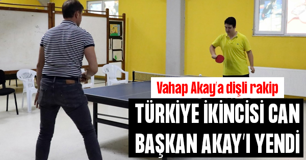 Türkiye ikincisi Can, Başkan Vahap Akay’ı da yendi