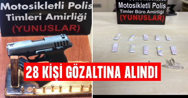 Polis uyuşturucu tacirlerine göz açtırmıyor: 28 gözaltı