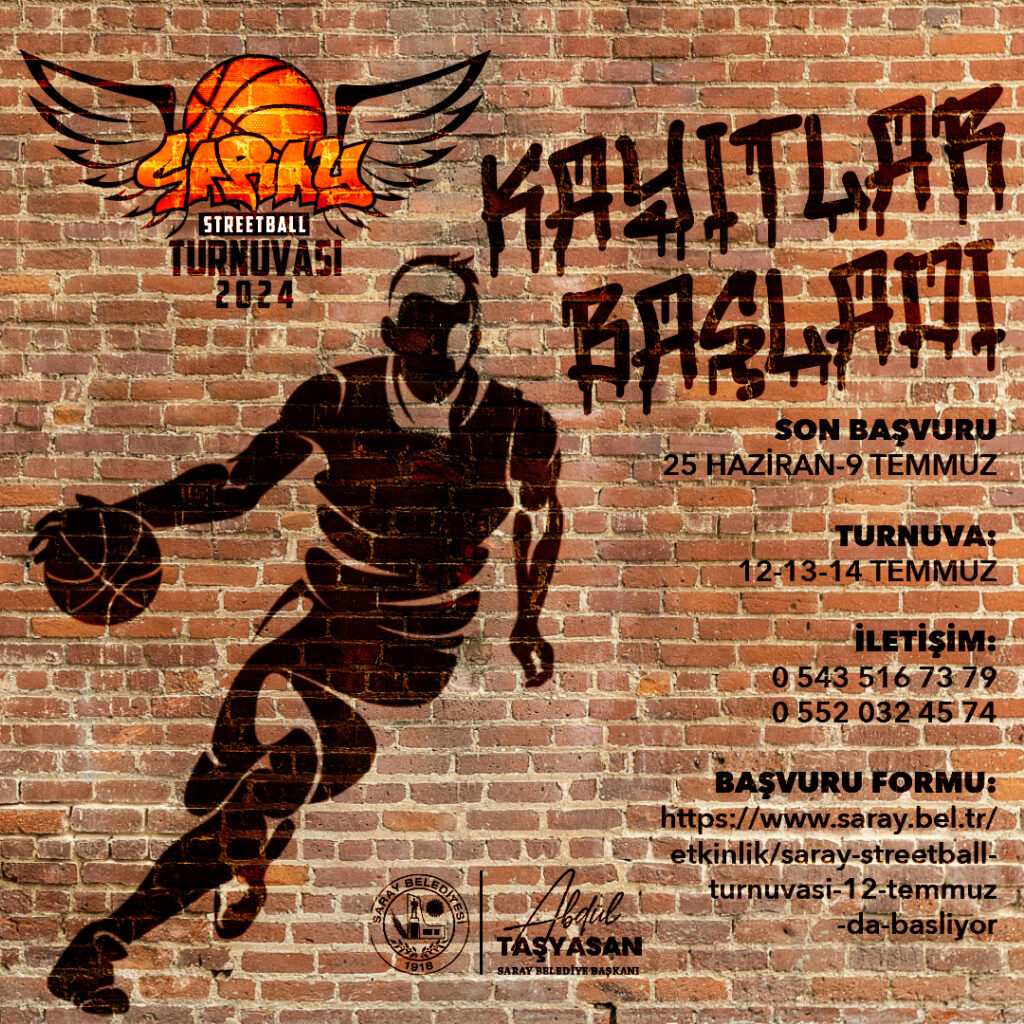 Saray’da Streetball heyecanı: Kayıtlar başladı!